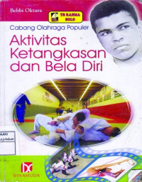 Image of Cabang olahraga populer : Aktivitas ketangkasan dan bela diri