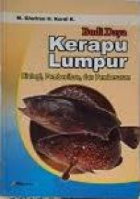 Image of Budi Daya Kerapu Lumpur: Biologi, Pembenihan dan Pembesaran