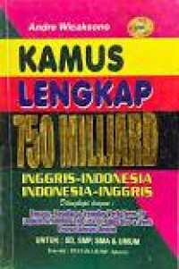 Image of Kamus Lengkap 750 Milliard Inggris-Indonesia Indonesia-Inggris