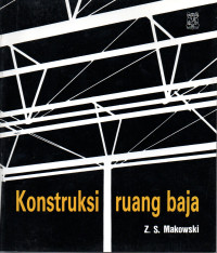 Image of Kontruksi Ruang Baja = Construction spatiales en acier, Centre belgo-luxembourgeois d'information de l'Acier