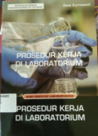 Image of Buku Panduan Laboratorium Mencegah Kecelakaan Kerja Di Laboratorium