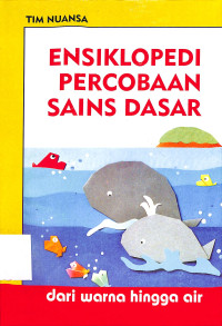 Image of Ensiklopedi Percobaan Sains Dasar 8: Dari Warna Hingga Air