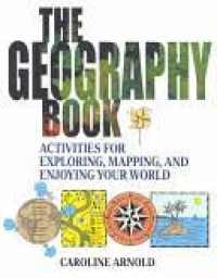 Image of Geografi Aktivitas untuk menjelajahi, Memetakan, dan Menikmati Dunia