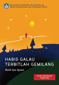 Image of Habis Galau Terbitlah Gemilang