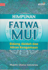 Image of Himpunan fatwa MUI (Majelis Ulama Indonesia) : Bidang ibadah