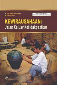 Image of Kewirausahaan : Jalan Keluar Ketidakpastian