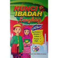 Image of Kunci Ibadah Lengkap untuk Anak-anak