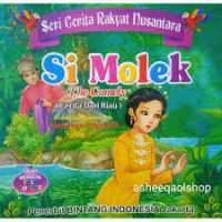 Image of Legenda Si Molek : Cerita Rakyat Riau