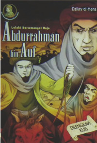 Image of Lelaki bersemangat baja Abdurrahman bin Auf