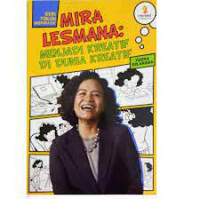 Image of MIRA LESMANA: Menjadi Kreatif di Dunia Kreatif