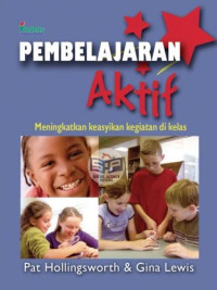 Image of Pembelajaran Aktif Meningkatkan Keasyikan Kegiatan di Kelas