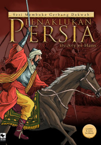 Image of Penakluk Persia : Seri Membuka Gerbang Dakwah