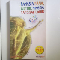 Image of RAHASIA NAMA, WETON, HINGGA TANGGAL LAHIR