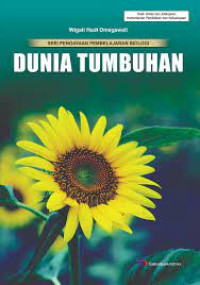 Image of Dunia Tumbuhan : Seri Pengayaan Pembelajaran Biologi