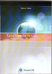 Image of Tata Kelola Teknologi : Perspektif Teori Jaringan-Aktor